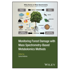 Monitoring Forest Damage with Mass Spectrometry-Based Metabolomics Methods, 威利