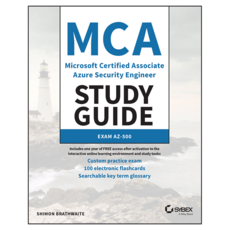 MCA Microsoft Certified Associate Azure Security Engineer Study Guide: Exam AZ-500, 와일리