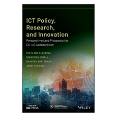 ICT Policy Research and Innovation: Perspectives and Prospects for EU-US Collaboration, 威利