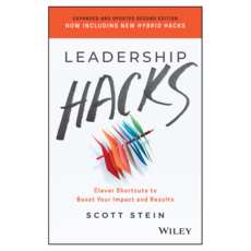 Leadership Hacks : Clever Shortcuts to Boost Your Impact and Results 2nd Edition, 와일리