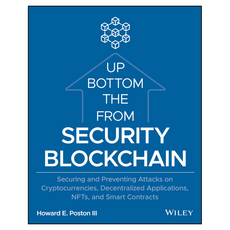 Blockchain Security from the Bottom Up, John Wiley & Sons Inc