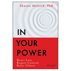 In Your Power : React Less Regain Control Raise Others, 와일리