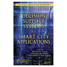 Intelligent Decision Support Systems for Smart City Applications, 와일리