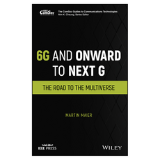 6G and Onward to Next G : The Road to the Multiverse, 威立