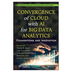 Convergence of Cloud with AI for Big Data Analytics: Foundations and Innovation, Wiley