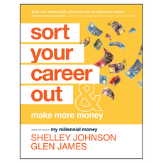 Sort Your Career Out: And Make More Money, Wiley