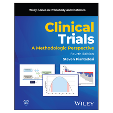 Clinical Trials : A Methodologic Perspective 4th Edition