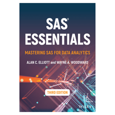 SAS Essentials: Mastering SAS for Data Analytics 3rd Edition, Wiley