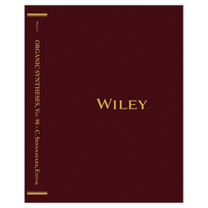 Organic Syntheses Volume 98, Wiley