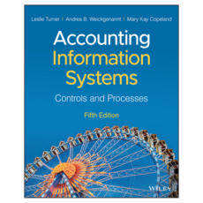 Accounting Information Systems : Controls and Processes 5th Edition, Wiley