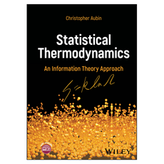Statistical Thermodynamics: An Information Theory Approach