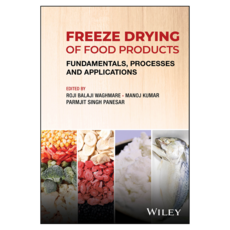 Freeze Drying of Food Products : Fundamentals Processes and Applications, Wiley