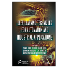 Deep Learning Techniques for Automation and Industrial Applications, 와일리
