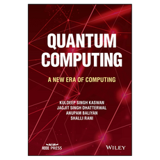 Quantum Computing: A New Era of Computing, 威立