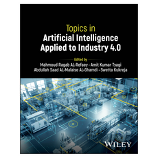 Topics in Artificial Intelligence Applied to Industry 4.0, 와일리