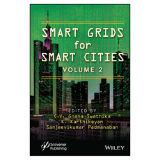 Smart Grids for Smart Cities Volume 2, 와일리
