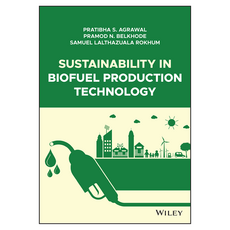 Sustainability in Biofuel Production Technology, 와일리