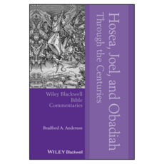 Hosea Joel and Obadiah Through the Centuries, 와일리