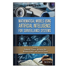 Mathematical Models Using Artificial Intelligence for Surveillance Systems, 와일리