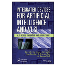 Integrated Devices for Artificial Intelligence and VLSI : VLSI Design Simulation and Applications, 와일리