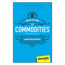 Investing in Commodities For Dummies 2nd Edition, 와일리