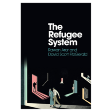 The Refugee System : A Sociological Approach精裝, Wiley