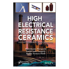 High Electrical Resistance Ceramics: Thermal Power Plant Waste Resources, 와일리