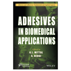 Adhesives in Biomedical Applications, 와일리