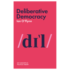 Deliberative Democracy 精裝, Wiley