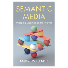 Semantic Media : Mapping Meaning on the Internet 양장, Wiley