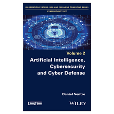 Artificial Intelligence Cybersecurity and Cyber Defence, 와일리
