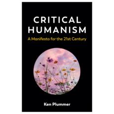 Critical Humanism : A Manifesto for the 21st Century 양장, Wiley