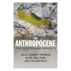 The Anthropocene : A Multidisciplinary Approach 반양장, Wiley