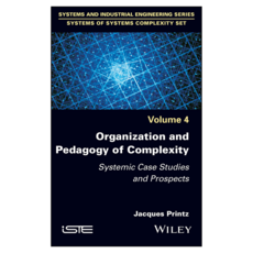 Organization and Pedagogy of Complexity: Systemic Case Studies and Prospects, 威利