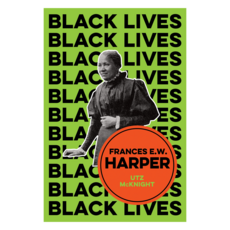 Frances E. W. Harper : A Call to Conscience 양장, Wiley