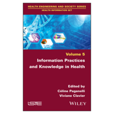 Information Practices and Knowledge in Health, 威利