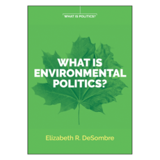 What is Environmental Politics? 半精裝, Wiley