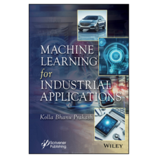 Machine Learning for Industrial Applications, 와일리