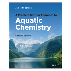 A Problem-Solving Approach to Aquatic Chemistry 2nd Edition, 와일리