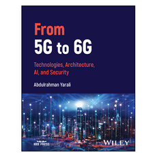 From 5G to 6G: Technologies Architecture AI and Security, 와일리