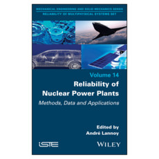 Reliability of Nuclear Power Plants : Methods Data and Applications, Wiley