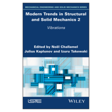 Modern Trends in Structural and Solid Mechanics 2 : Vibrations, Wiley
