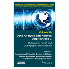 Data Analysis and Related Applications Volume 2 : Multivariate Health and Demographic Data Analysis, Wiley