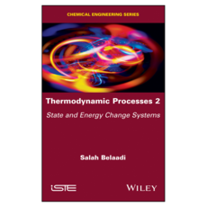 Thermodynamic Processes 2 : State and Energy Change Systems, 威立