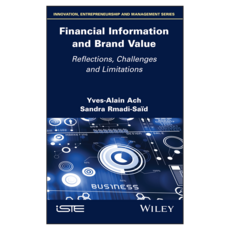 Financial Information and Brand Value: Reflections Challenges and Limitations, Wiley