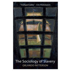 The Sociology of Slavery： Black Society in Jamaica 1655-1838 精裝版, Wiley