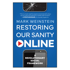 Restoring Our Sanity Online : A Revolutionary Social Framework, Wiley