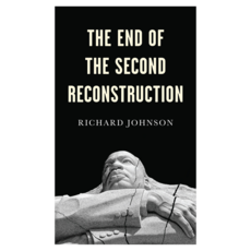 The End of the Second Reconstruction 반양장, 와일리