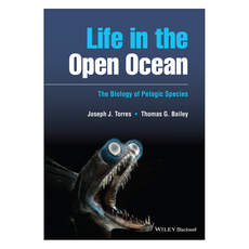 Life in the Open Ocean : The Biology of Pelagic Species, Wiley