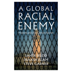 A Global Racial Enemy : Muslims and 21st-Century Racism 半精裝, Wiley